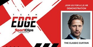 Team Edge SportClips Haircuts. Join us for a 1.5 hr demontration. The classic curtain